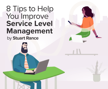 8 tips to help you improve service level management