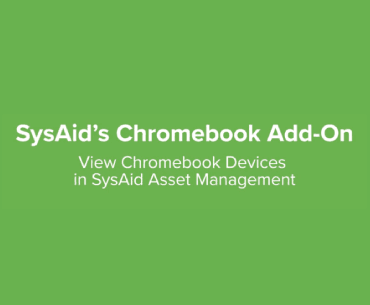 SysAid’s Chromebook add-on
