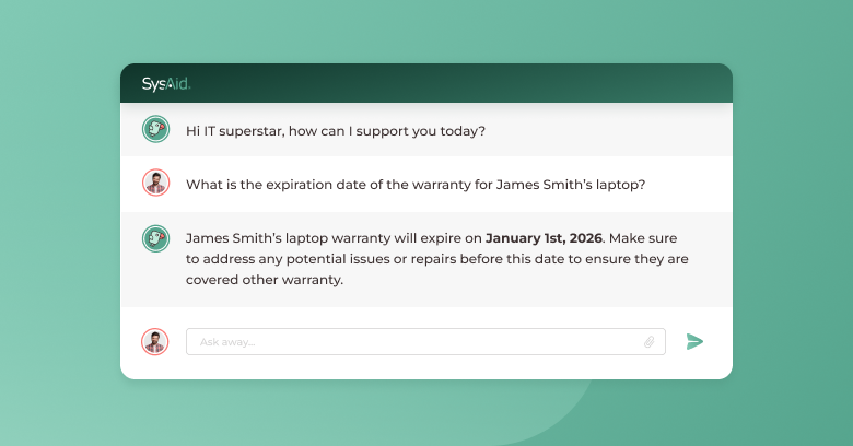 Chat interface discussing James Smith's laptop warranty ending on January 1, 2026. Use ITAM for proactive asset management. - SysAid