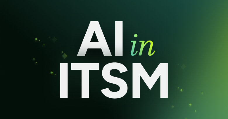 AI in ITSM