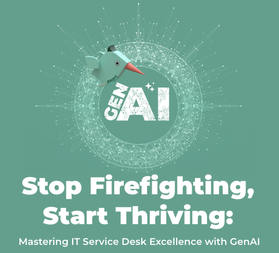 Graphic with a bird, the text "GenAI," and a headline: "Stop Firefighting, Start Thriving: Mastering IT Service Desk Excellence with GenAI" on a green background. - SysAid