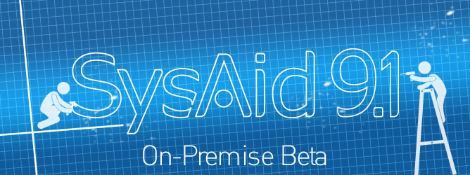 SysAid Service Desk 9.1 On-Premise Beta