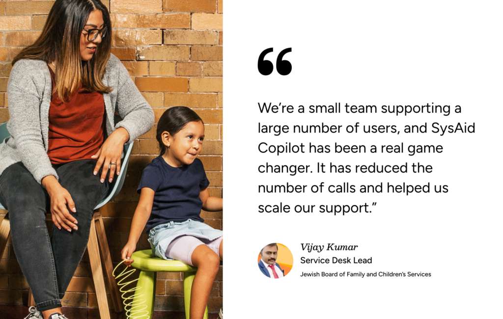 Woman and child seated by a SysAid testimonial highlighting Service Desk benefits with Vijay Kumar’s feedback displayed. - SysAid