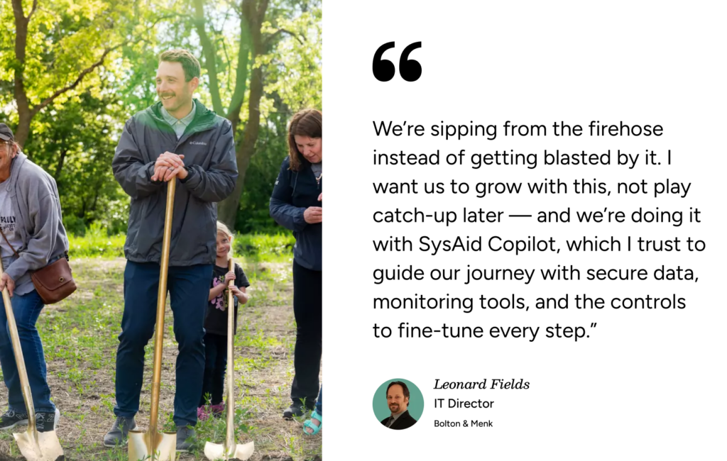 People standing outdoors with shovels, SysAid Copilot ITSM quote and Leonard Fields, Bolton & Merk IT Director featured. - SysAid